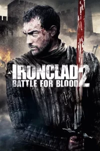 Ironclad 2 Battle For Blood (2014) ทัพเหล็กโค่นอำนาจ 2
